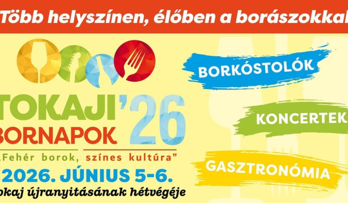 Tokaji Bornapok - 2026. június 5 - 7.